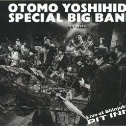 Otomo Yoshihide Special Big Band - "Live At Shinjuku Pit Inn"